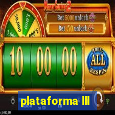 plataforma lll